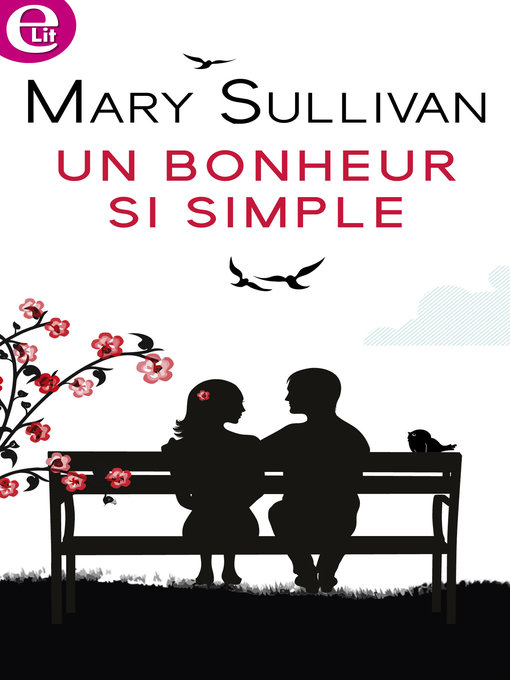 Title details for Un bonheur si simple by Mary Sullivan - Available